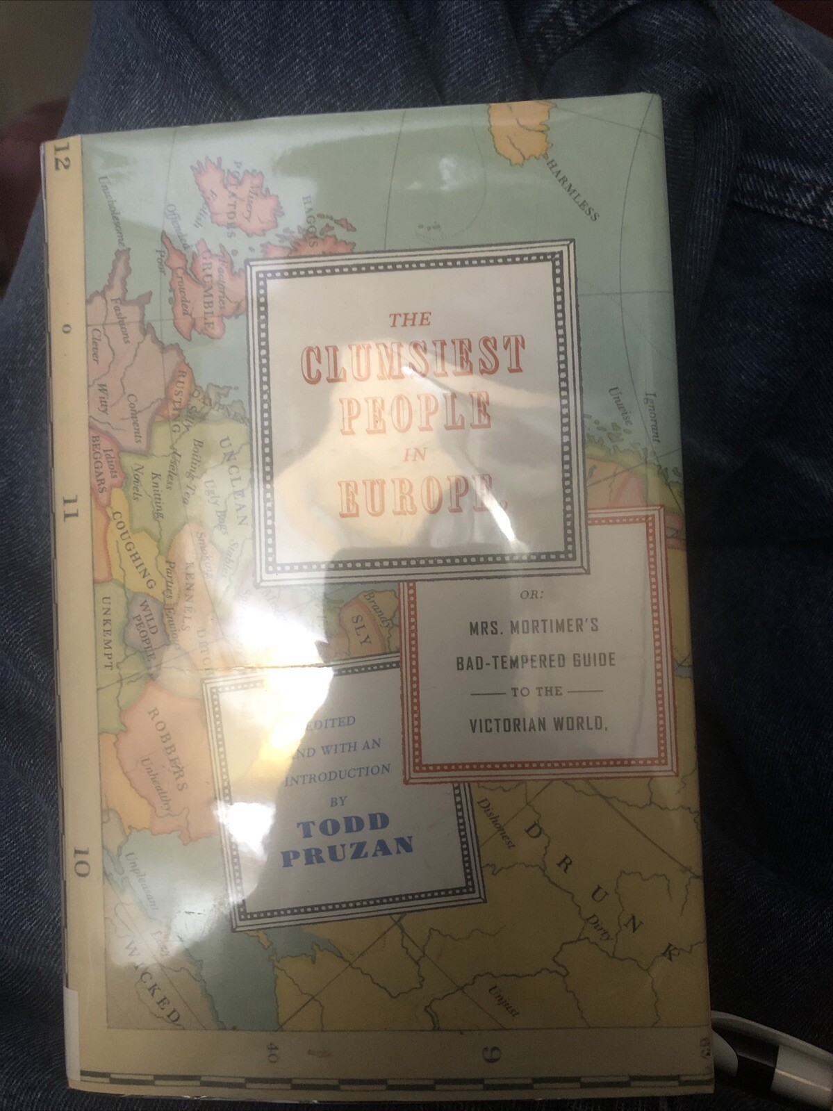The Clumsiest People in Europe: Or, Mrs. Mortimer&rsquo;s Bad-Tempered Guide to the V,