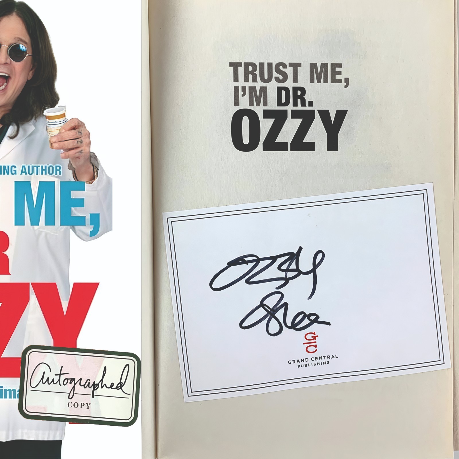 Book Trust Me, I&rsquo;m Dr. Ozzy Advice from Rock&rsquo;s Ultimate Survivor + Copy Autograf