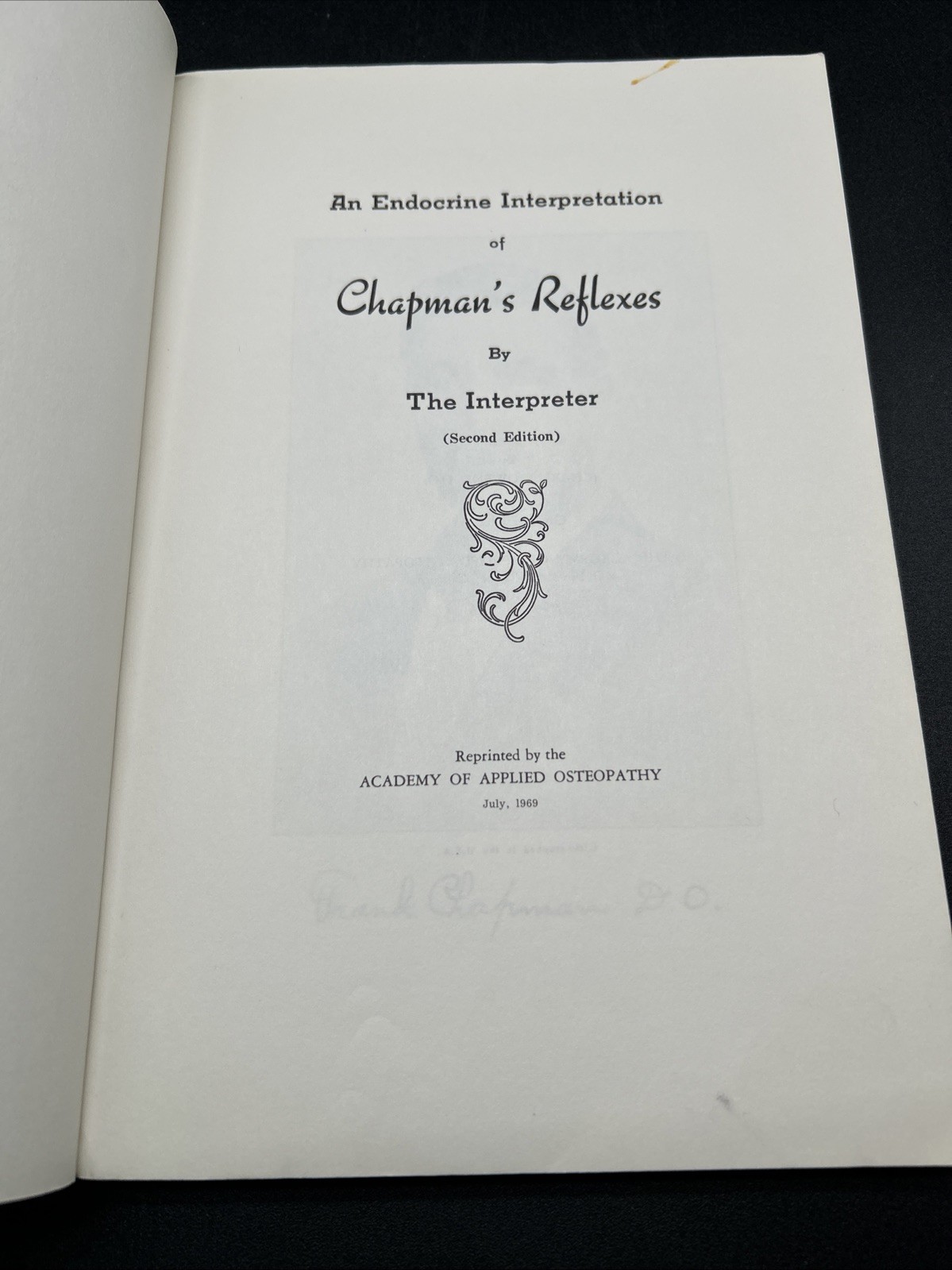 Chapman, Frank: AN ENDOCRINE INTERPRETATION OF CHAPMAN&rsquo;S REFLEXES 1969 SC Book