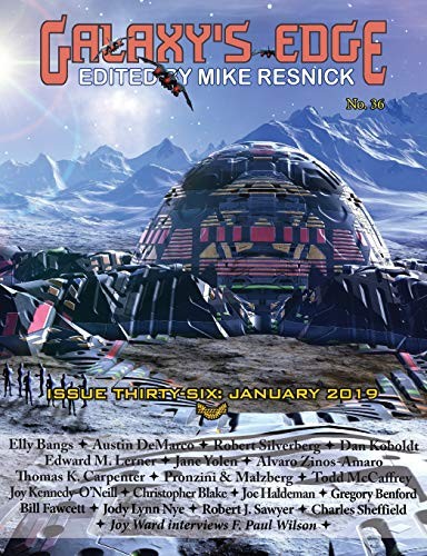 GALAXY&rsquo;S EDGE MAGAZINE: ISSUE 36, JANUARY 2019 By Jane Yolen & Joe Haldeman NEW