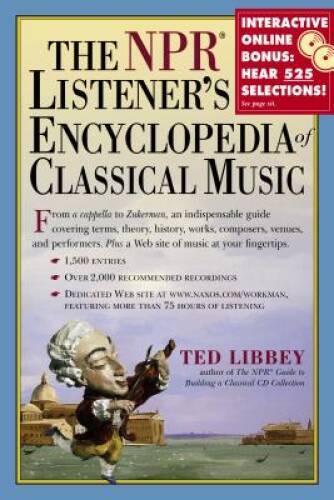 The NPR Listener&rsquo;s Encyclopedia of Classical Music – Paperback – GOOD