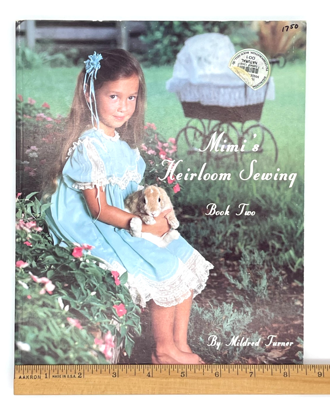 Mimi&rsquo;s Heirloom Sewing Book Two Mildred Turner 1988-175 pages Instructions Dress