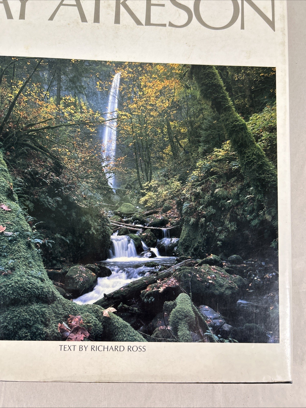 Oregon III Table Top Book Photography by Ray Atkeson Text by Richard Ross 1987