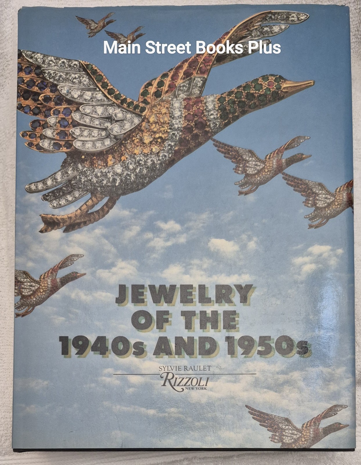 Jewelry of the 1940&rsquo;s and 1950&rsquo;s · Sylvie Raulet (1988)