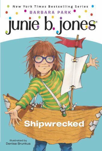 Junie B. Jones #23: Shipwrecked – 9780375828058, paperback, Barbara Park