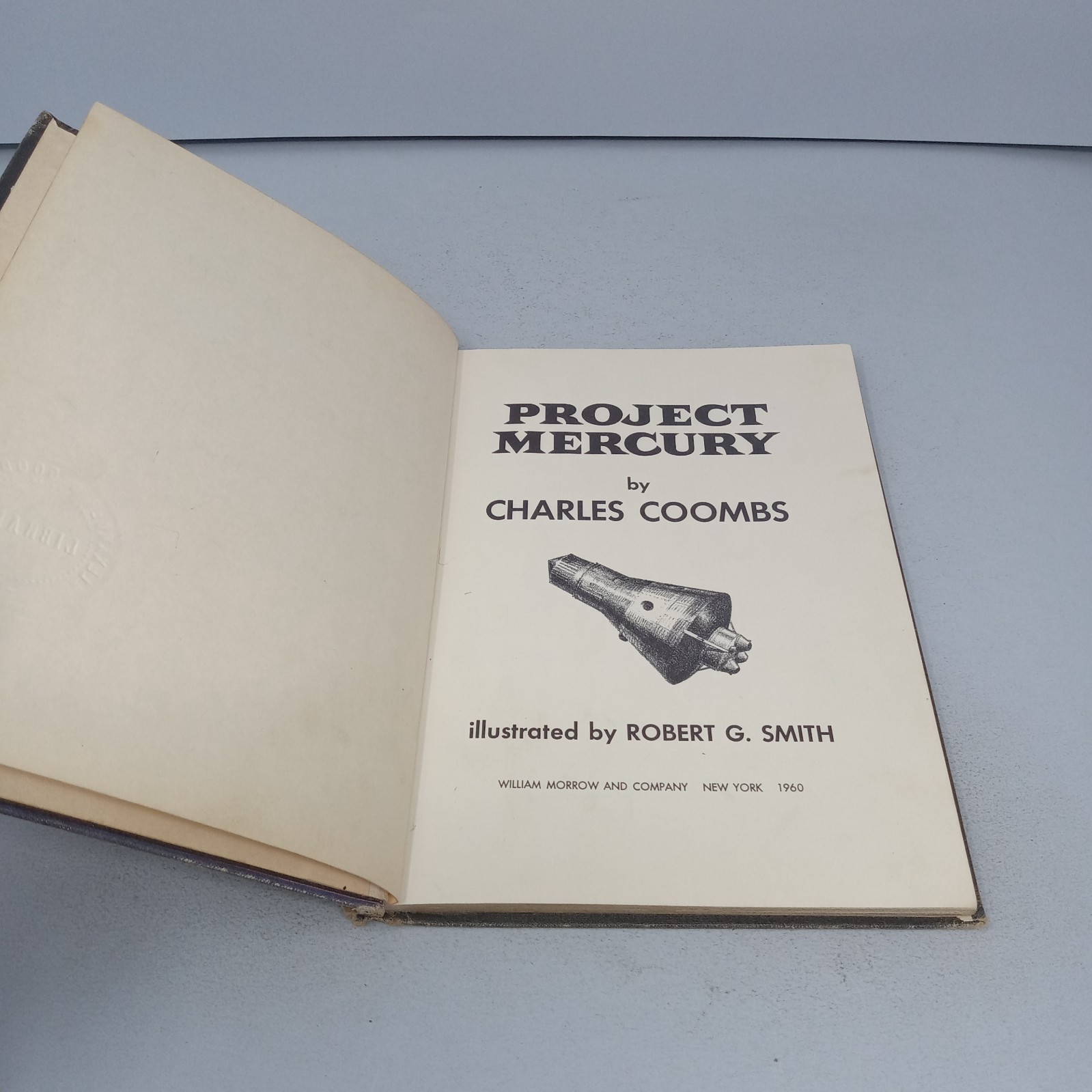 Project Mercury: 1960 William Morrow & Company Hardcover by Charles Coombs