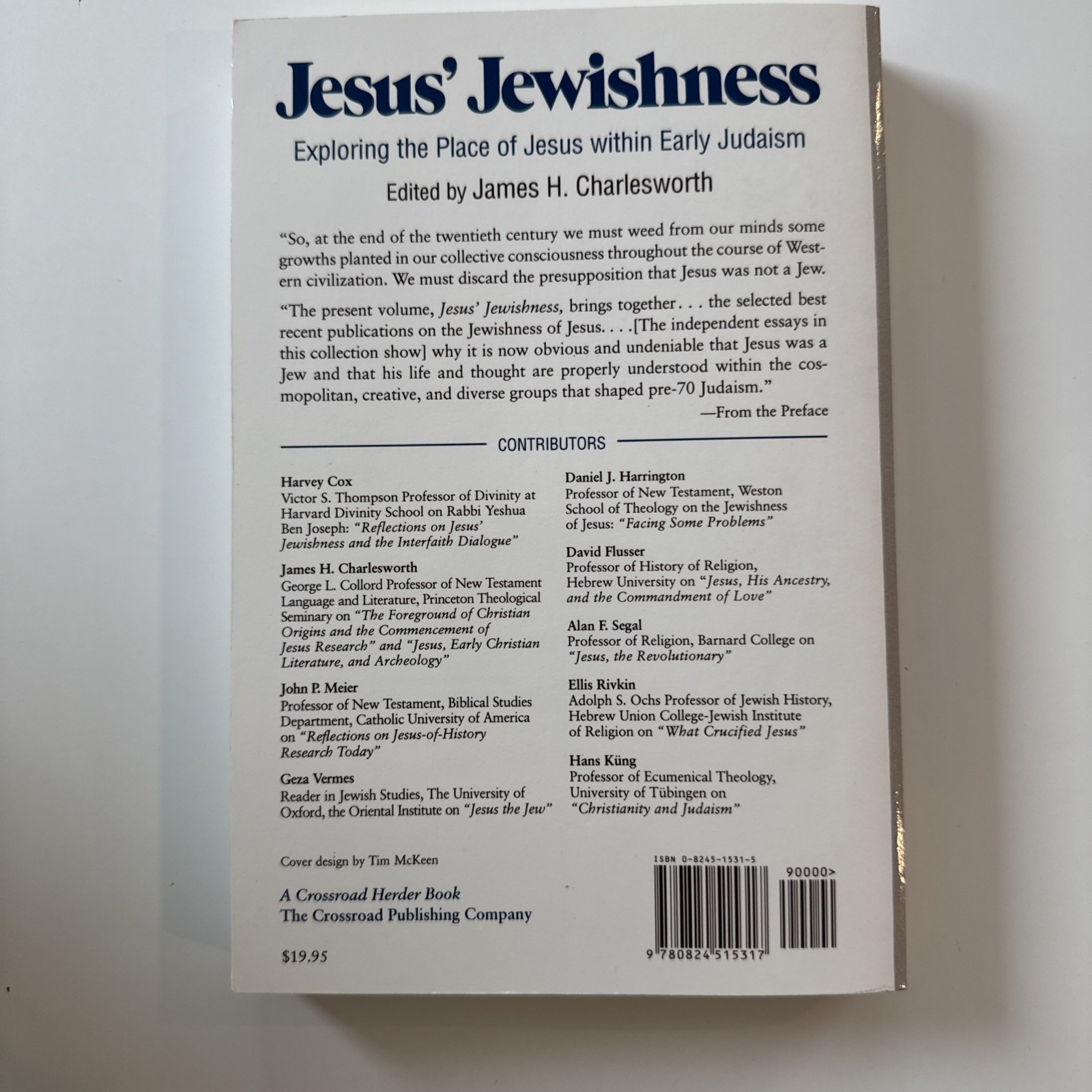 Jesus&rsquo; Jewishness: Exploring the Place of Jesus in Early Judaism by Charlesworth