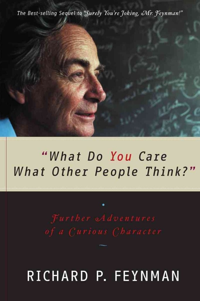 « What Do You Care What Other People Think? »: Further Adventures of a Curious…