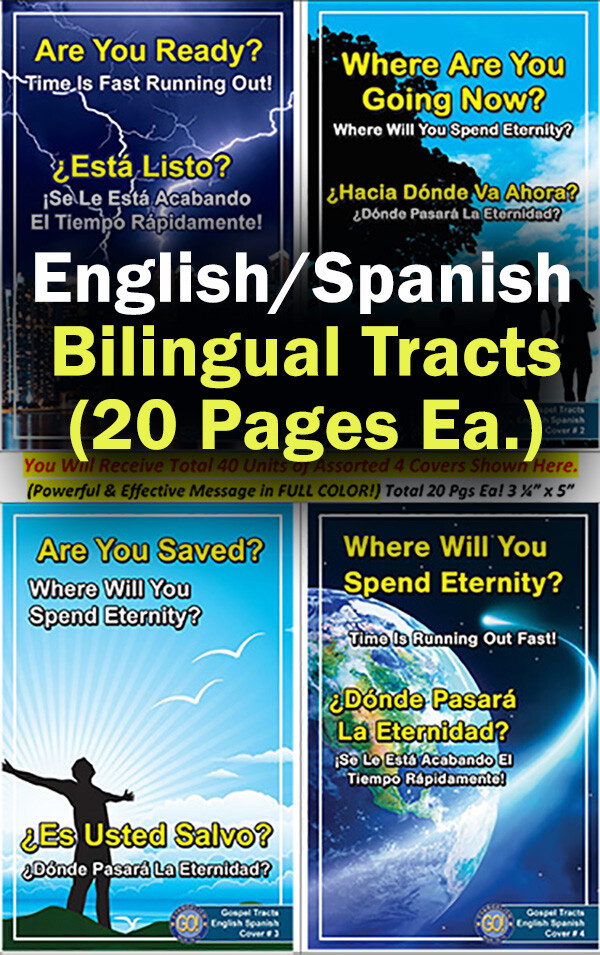 « ENGLISH & SPANISH Tracts, 20 Pages Each, Pack of 40 units, Powerful & Colorful