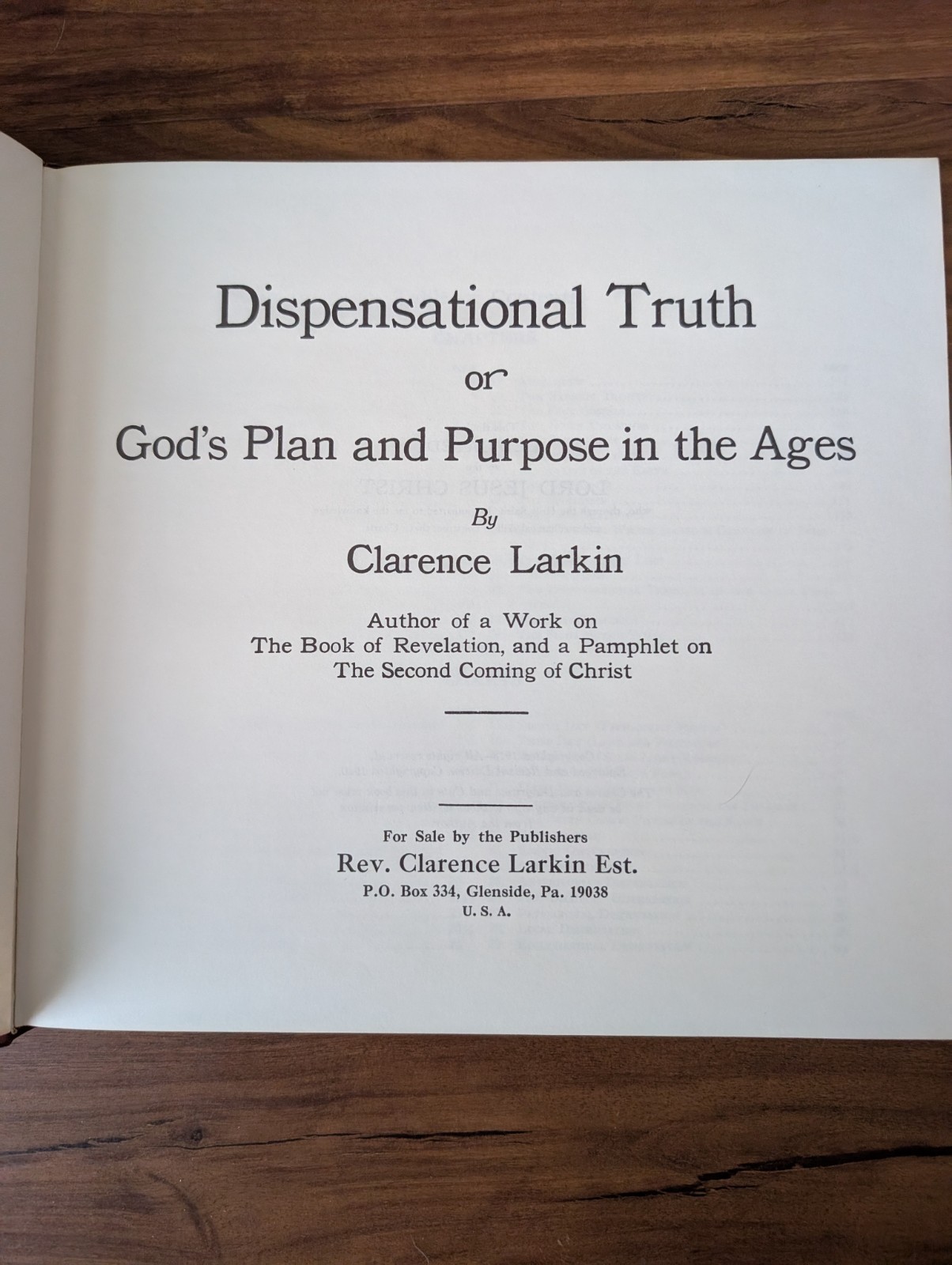 Vintage: Dispensational Truth or God&rsquo;s Plan and Purpose Clarence Larkin HC