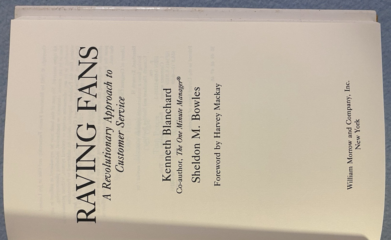 « Raving Fans, » Hard Cover Book by Ken Blanchard & Sheldon Bowles, 138 Pages, New