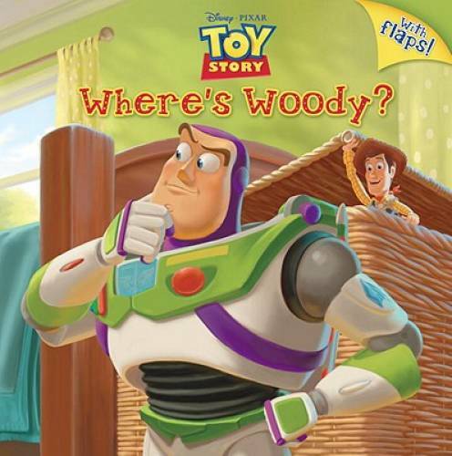 Where&rsquo;s Woody? (Disney/Pixar Toy Story) (Pictureback with Flaps) – GOOD
