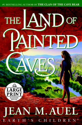 The Land of Painted Caves: A Novel; Earth&rsquo;s – 0739378104, Jean M Auel, paperback