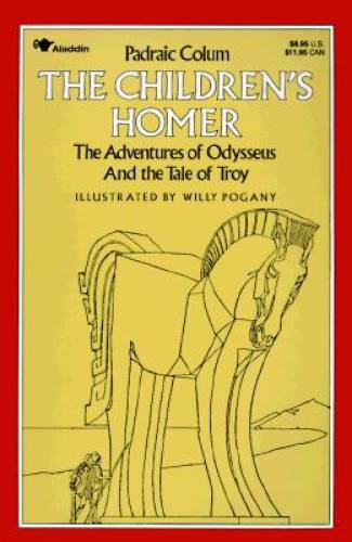 The Children&rsquo;s Homer: The Adventures of Odysseus and the Tale of Troy – GOOD