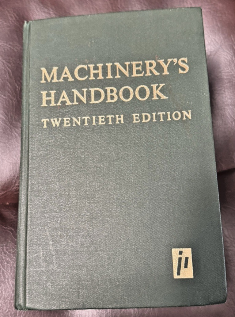 Machinery&rsquo;s Handbook Twentieth Edition; Fifth Printing; 1978; STUDENT EDITION