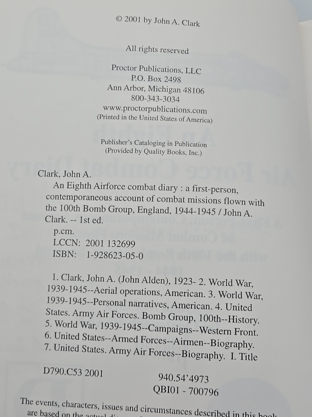 AN EIGHTH AIR FORCE COMBAT DIARY: COMBAT MISSIONS FLOWN By John A. Clark HCDJ