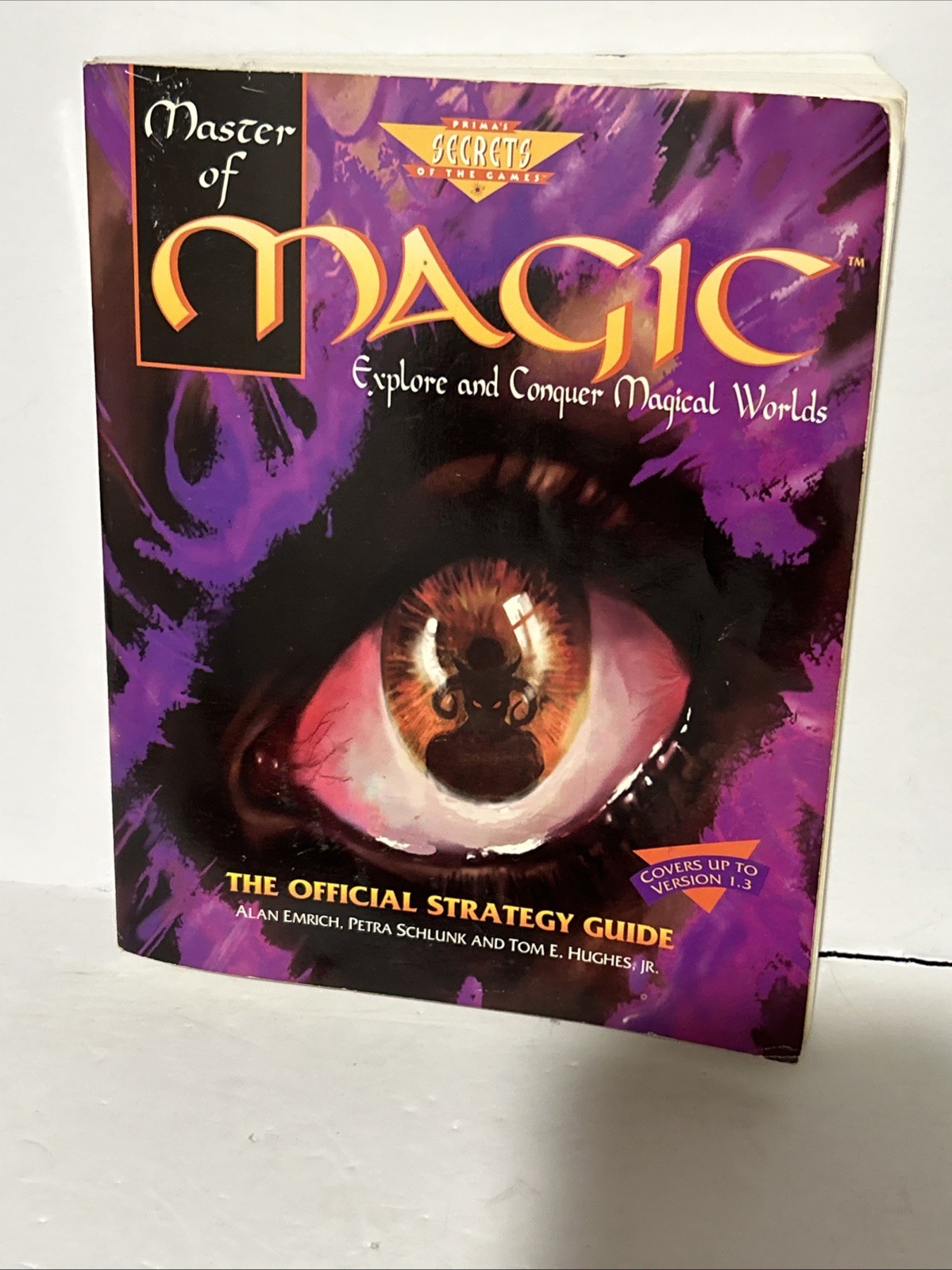 Master of Magic: The Official Strategy Guide (Prima&rsquo;s secrets of the games)