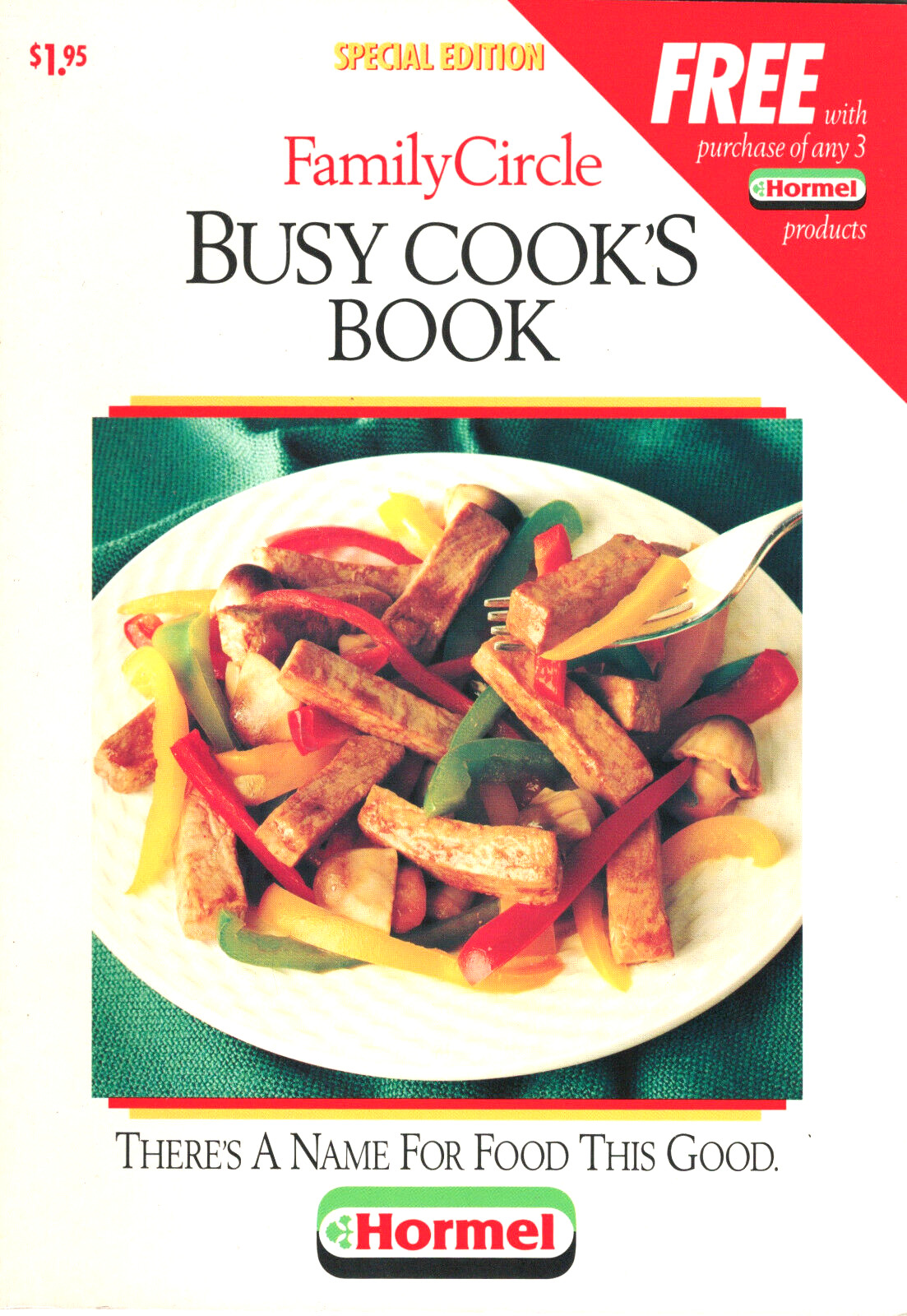 Family Circle Busy Cook&rsquo;s Book – PB Very Good – Hormel Special Edition 1991