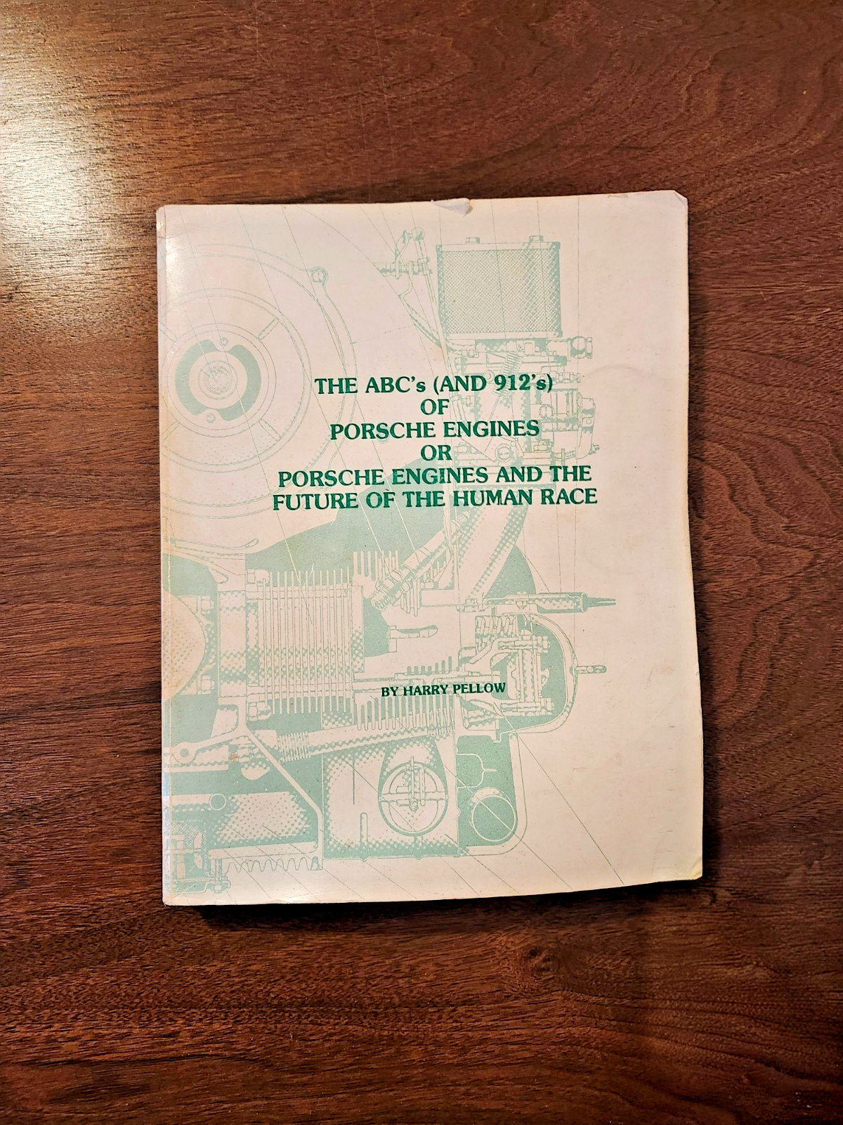 The ABC&rsquo;s (and 912&rsquo;s) of Porsche Engines, Third Edition, Harry Pellow 912 356