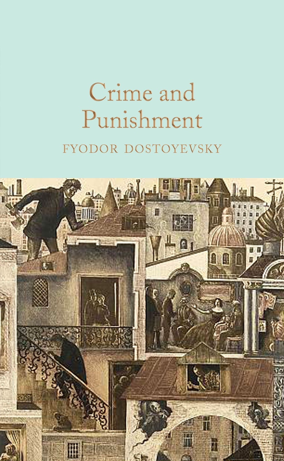 Crime and Punishment (Macmillan Collector&rsquo;s Library)