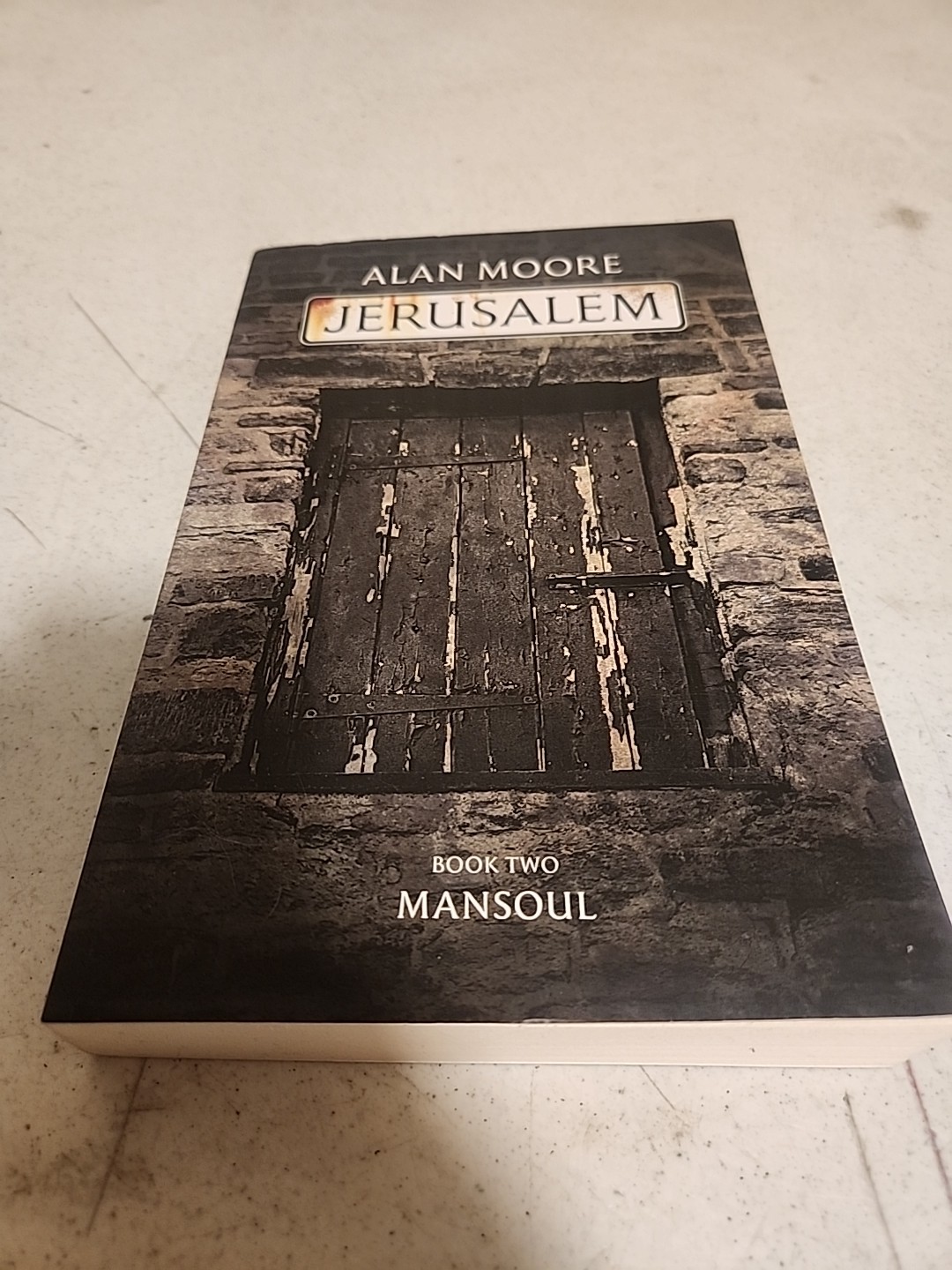 Alan Moore&rsquo;s JERUSALEM Paperback Book Two: Mansoul Knockabout Limitied