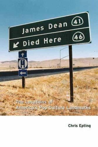 James Dean Died Here: The Locations of America&rsquo;s Pop Culture Landmarks – GOOD