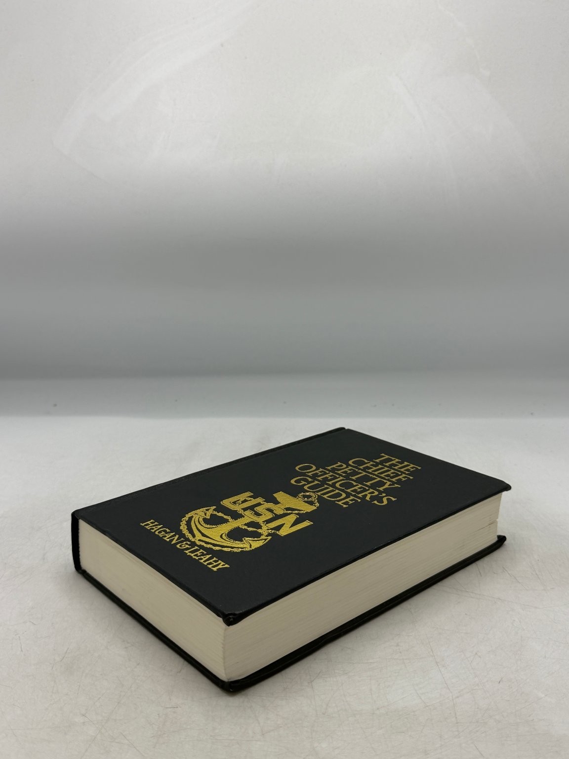 Chief Petty Officer&rsquo;s Guide Hagan & Leahy 2004 USN Naval Institute Press
