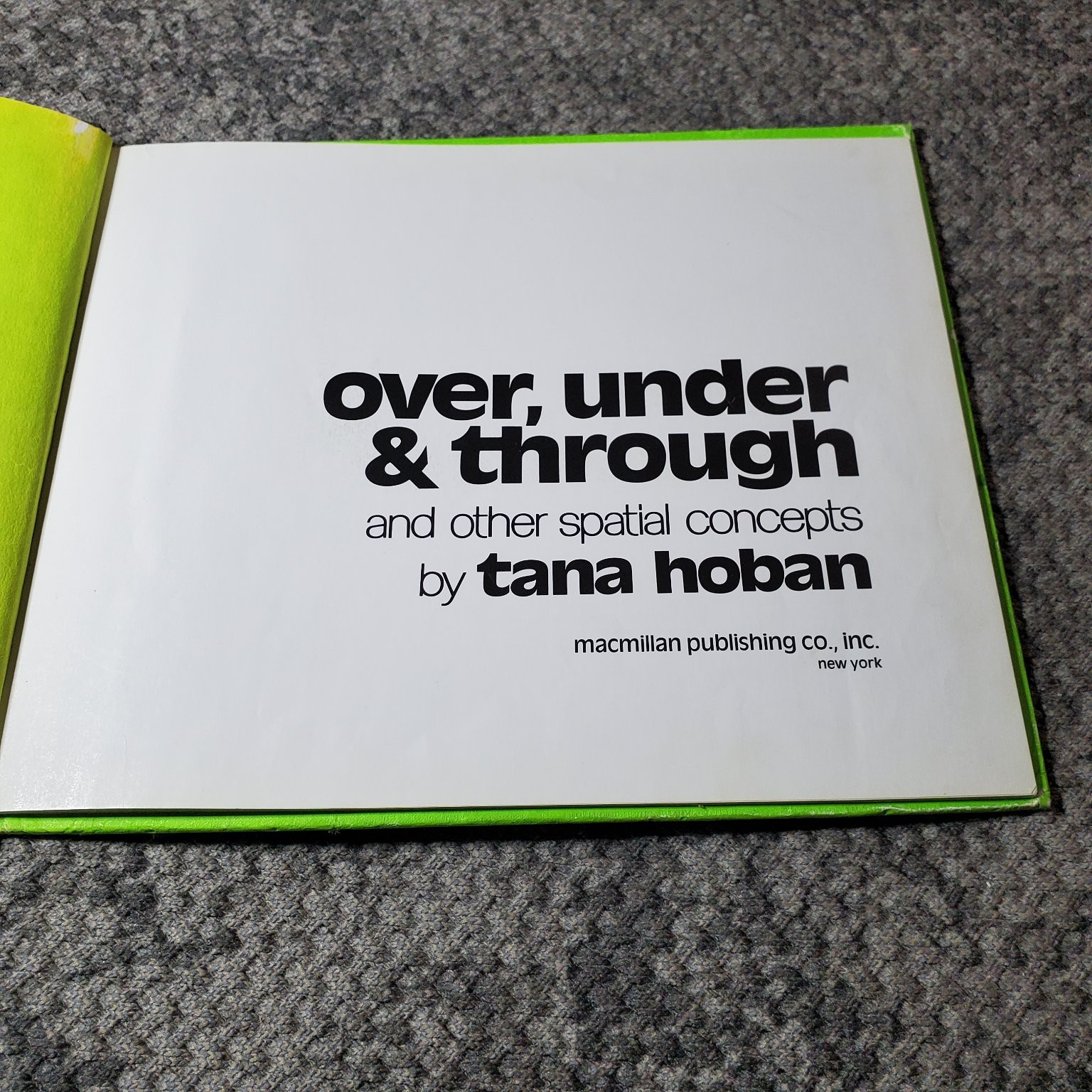 Over Under & Through Tana Hoban 1973 Illustrated Children&rsquo;s Book Macmillan
