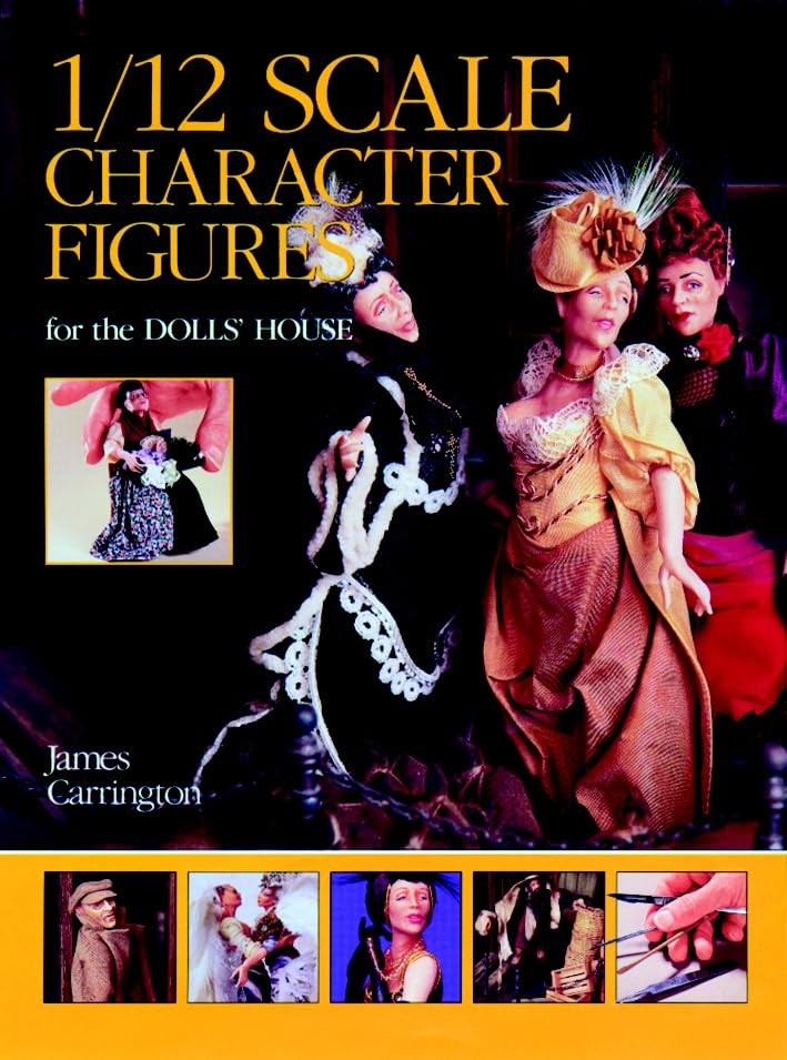 1/12 Scale Character Figures for the Dolls&rsquo; House by Carrington