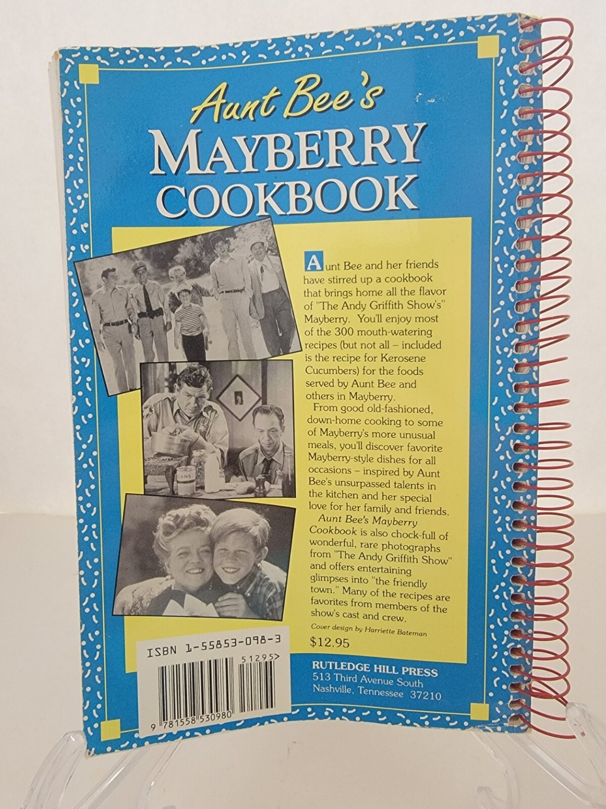 Aunt Bee&rsquo;s Mayberry Cookbook – Spiral-bound By Ken Beck and Jim Clark