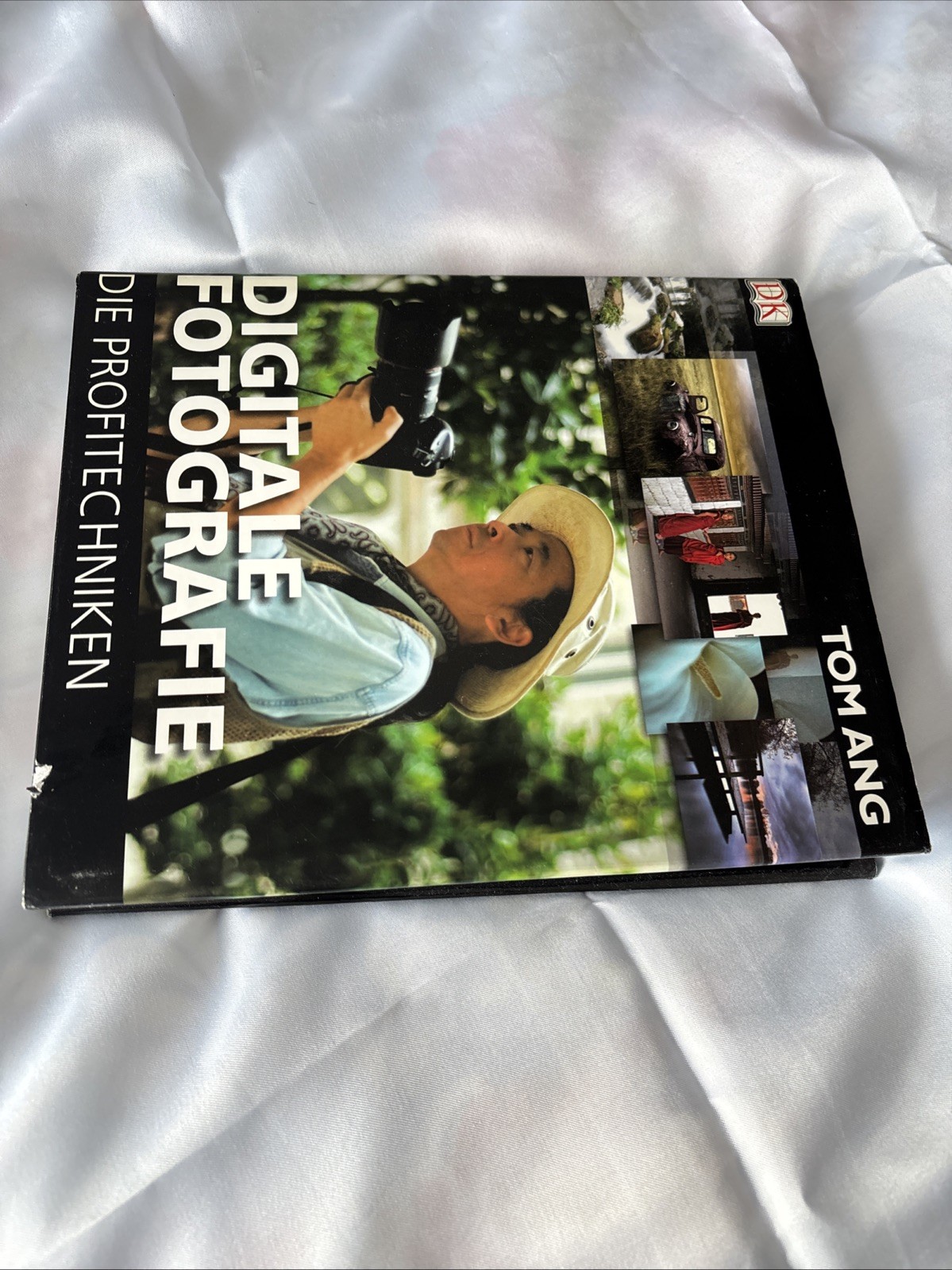 Digitale Fotografie Tom Ang Hardcover Photography Guide German Edition
