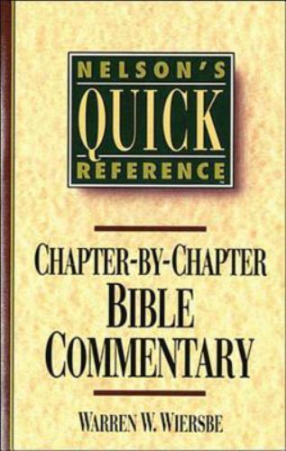 Nelson&rsquo;s Quick Reference Chapter-by-Chapter Bible Commentary: Nelson&rsquo;s Quick Ref
