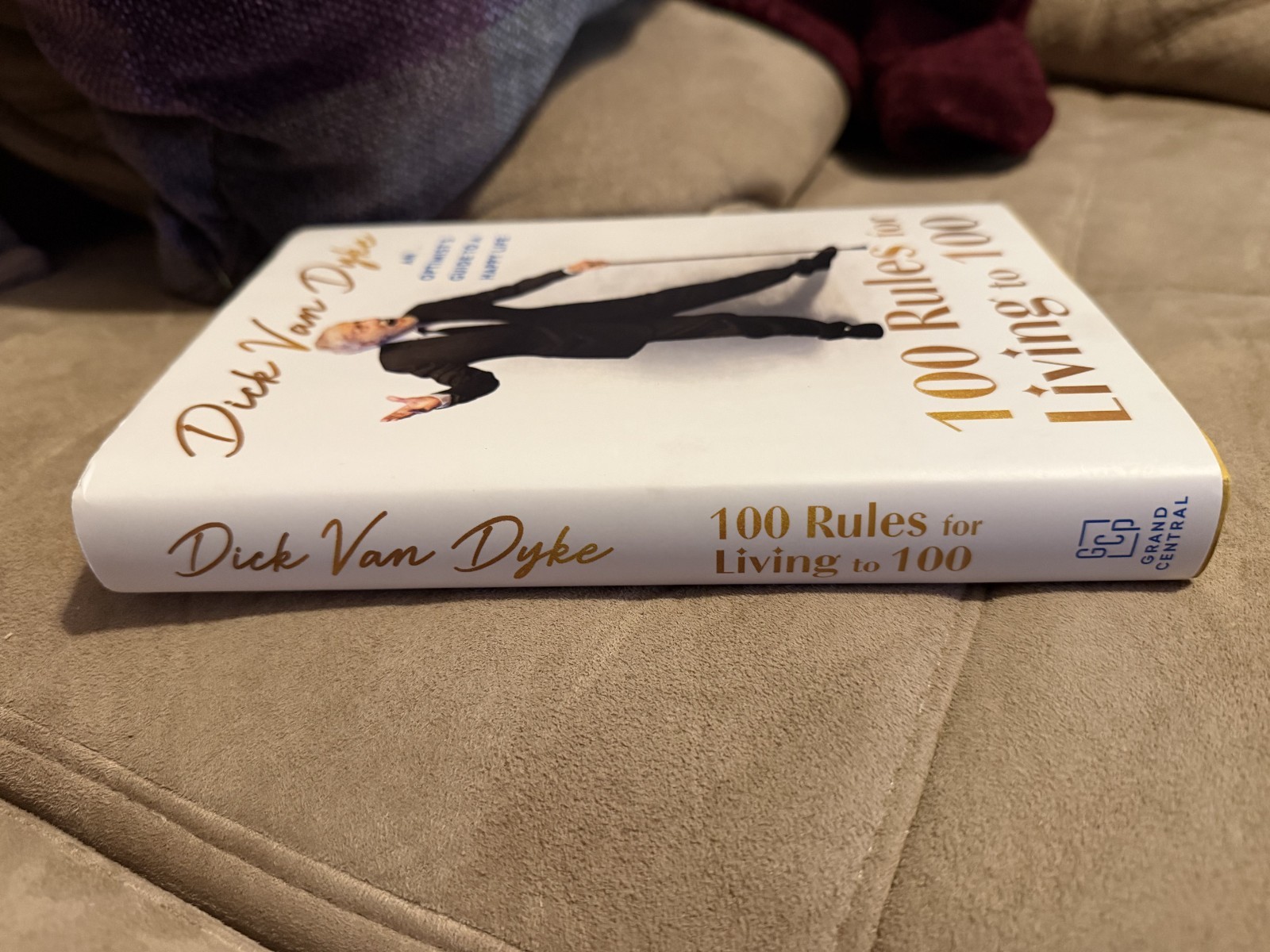 100 Rules for Living to 100: An Optimist&rsquo;s Guide to a Happy Life – Dick Van Dyke