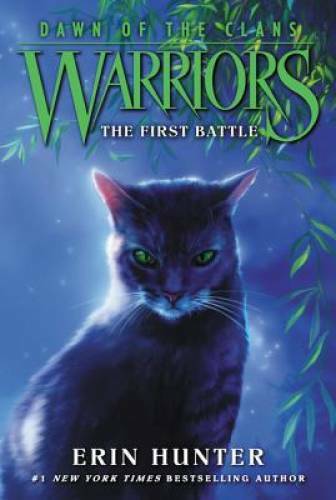 Warriors: Dawn of the Clans #3: The First Battle – Paperback – GOOD
