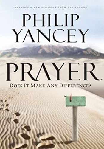 Prayer: Does It Make Any Difference? – Hardcover, by Yancey Philip – Very Good u