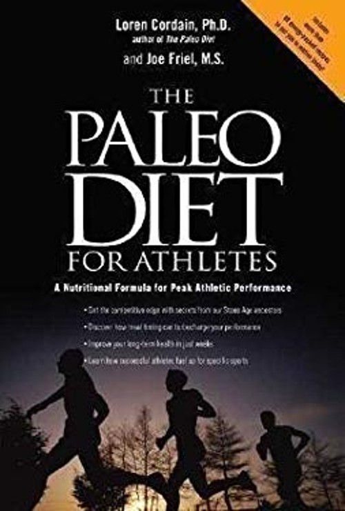 The Paleo Diet for Athletes Joe Friel Loren Cordain