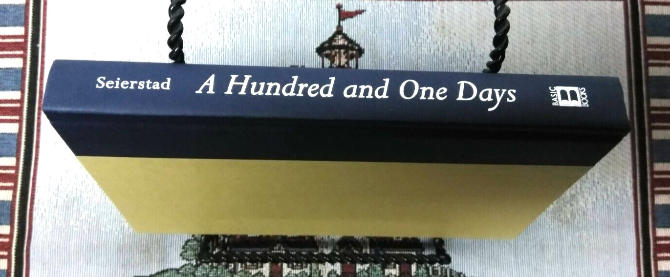 Rare Hardback 1st Ed A Hundred & One Days: A Baghdad Journal By Asne Seierstad
