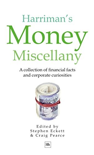 HARRIMAN&rsquo;S MONEY MISCELLANY: A COLLECTION OF FINANCIAL By Stephen Eckett & Craig