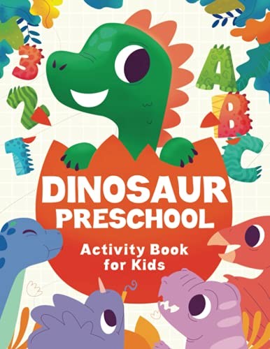 Dinosaur Preschool Activity Book For Kids Ages 3-5: Over 70 cute din – VERY GOOD