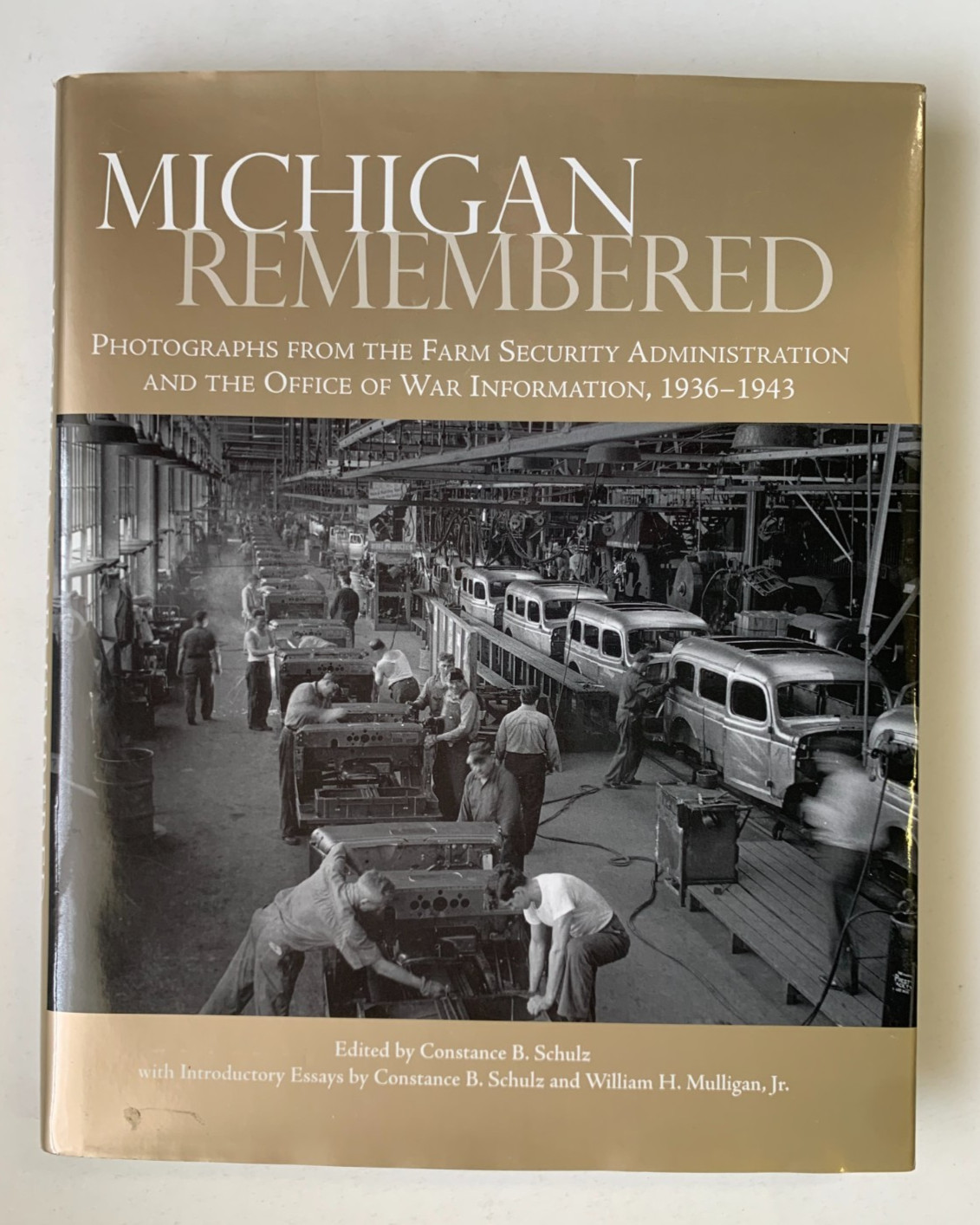 MICHIGAN REMEMBERED Schulz, photos from Office of War HCDJ, history, illustrated