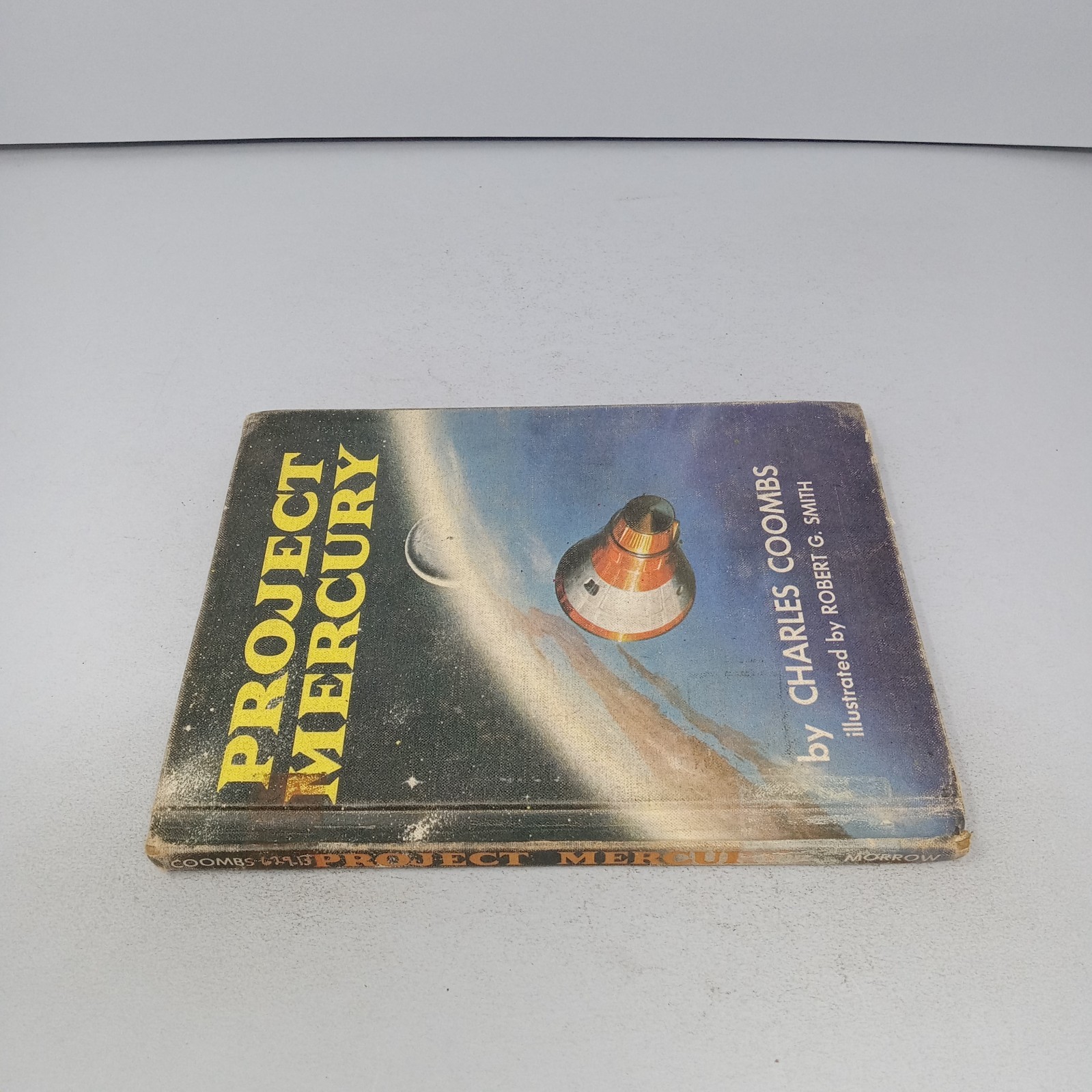 Project Mercury: 1960 William Morrow & Company Hardcover by Charles Coombs