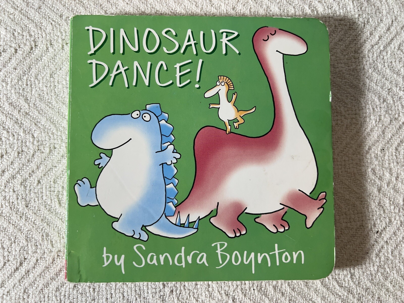 Dinosaur Dance! By Sandra Boynton – board book