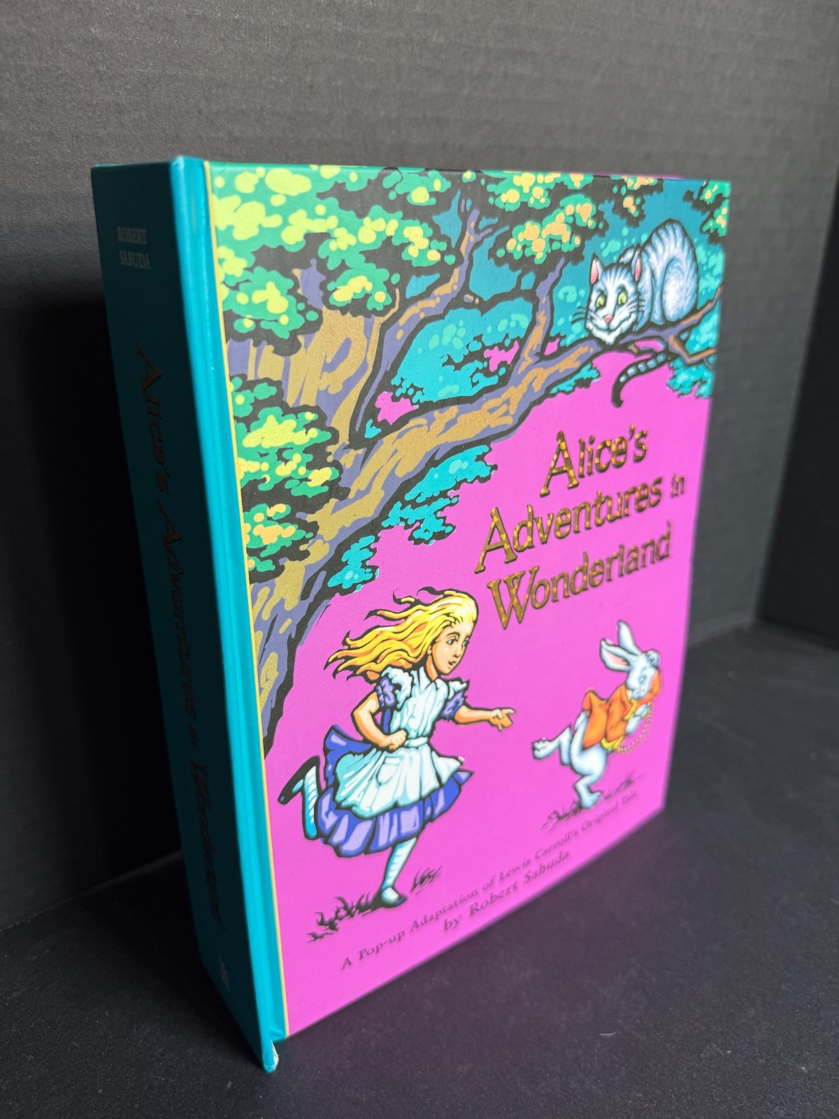Alice&rsquo;s Adventures in Wonderland SIGNED by Robert Sabuda 1st Edition