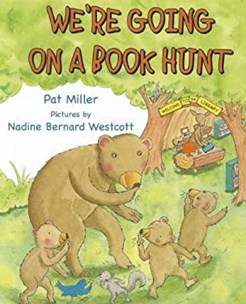 We&rsquo;re Going on a Book Hunt Storytime Picture Books Pat Miller