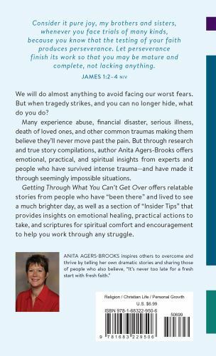 Getting Through What You Can&rsquo;t Get Over : Stories, Tips, and Inspiration to…