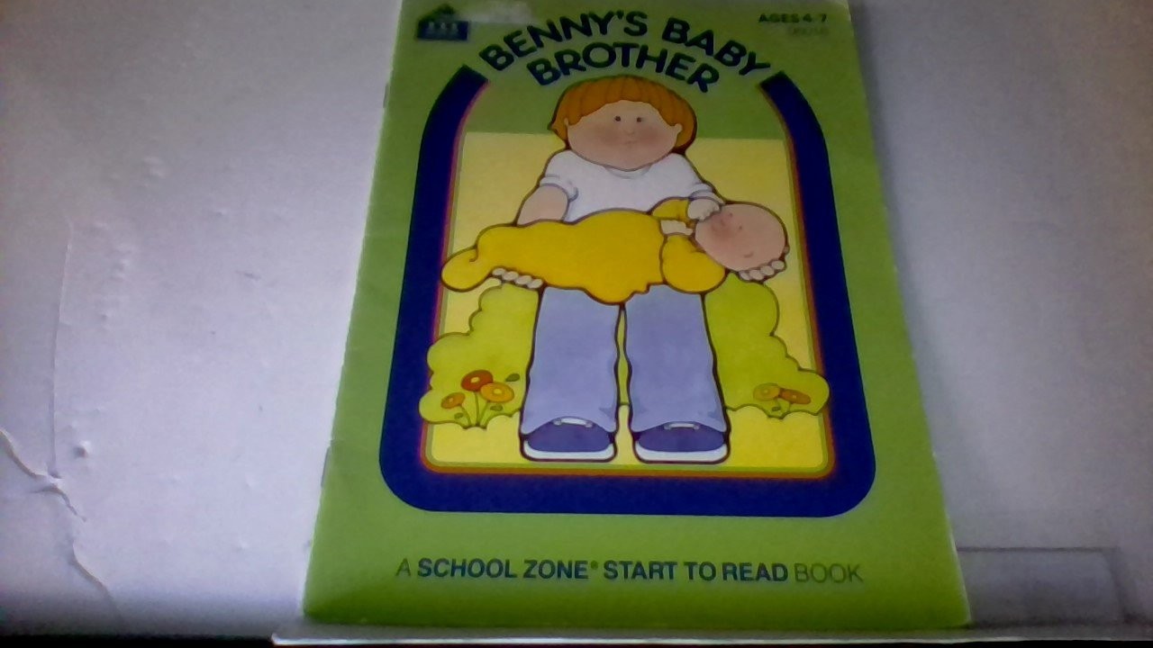 Bennys Baby Brother – School Zone|Joan Hoffman|Barbara Gregorich|Shirley Sim…