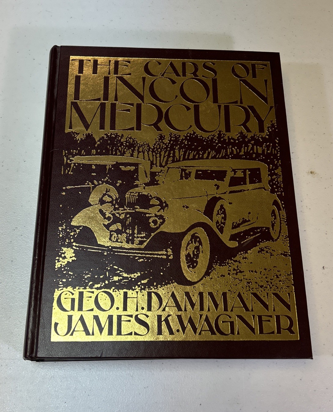 The Cars of Lincoln Mercury Hardcover George H. Dammann James K. Wagner