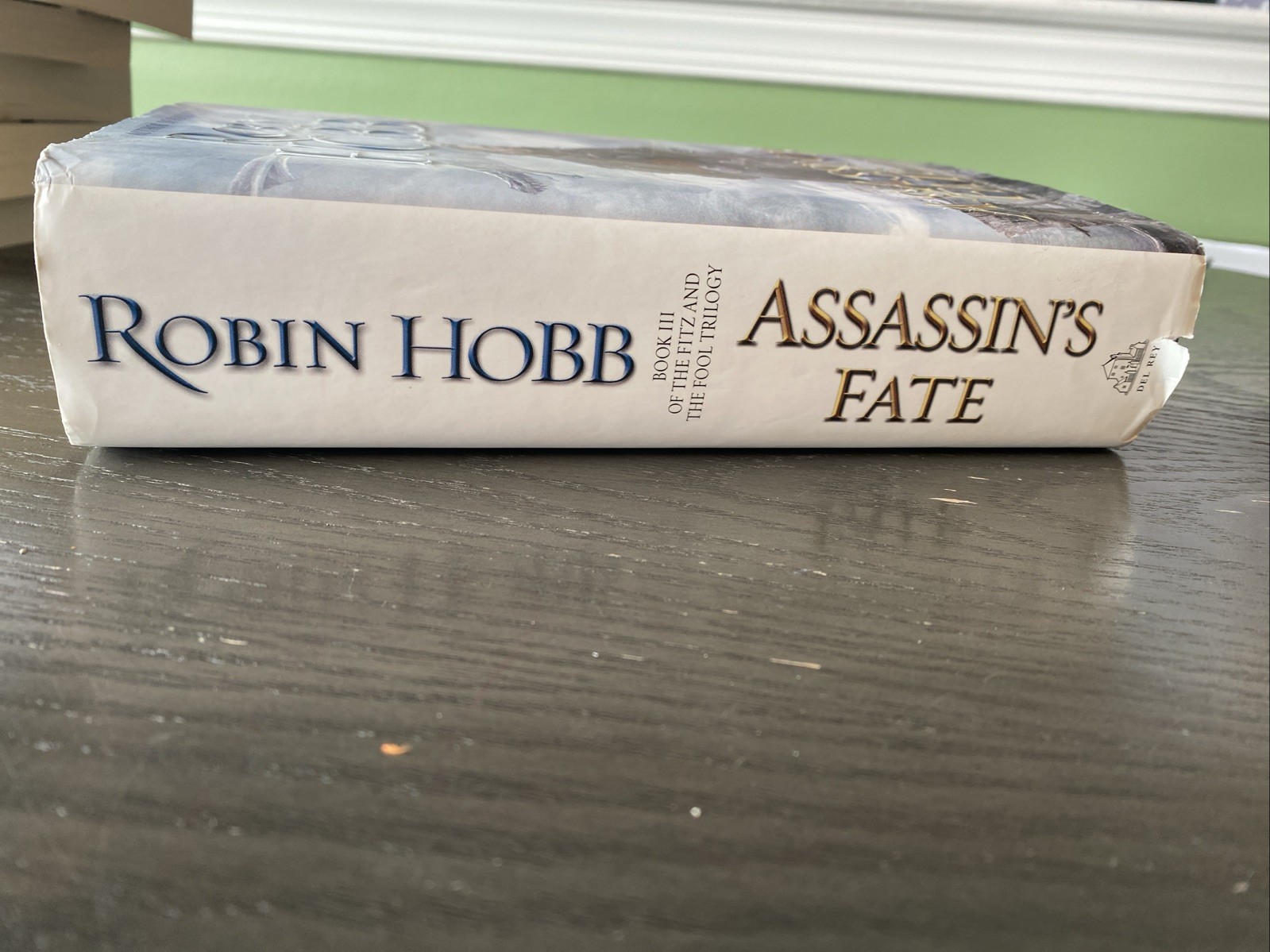Assassin&rsquo;s Fate Book III of the Fitz and the Fool Trilogy Robin Hobb 1st edition