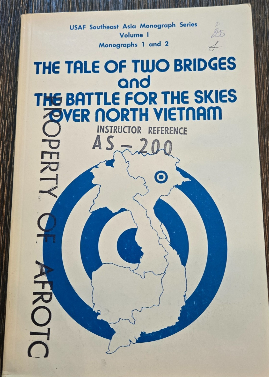 USAF Southeast Asia Monograph Series Vol 1 and Vol 3
