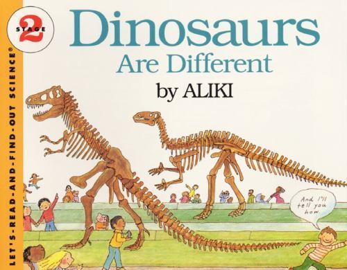 Dinosaurs Are Different, Paperback by Aliki, Brand New, Free shipping in the US